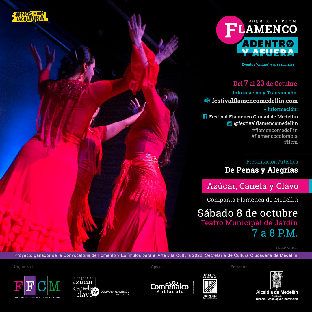 XIII FFCM, 2022 – Flamenco Adentro y Afuera – XIII FFCM, 2022 – Flamenco  Adentro y Afuera. Festival Flamenco Ciudad de Medellín